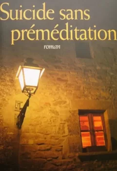 Suicide sans préméditation - Alain Gandy