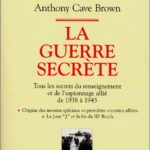 La guerre secrète - Antony Cave Brown