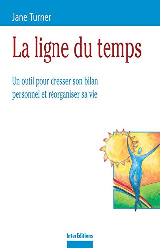 La ligne du temps - Jane Turner