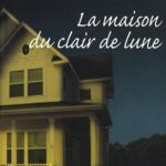 La maison du clair de lune - Mary Higgins Clark