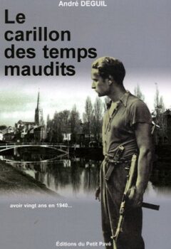 Le carillon des temps maudits - André Deguil