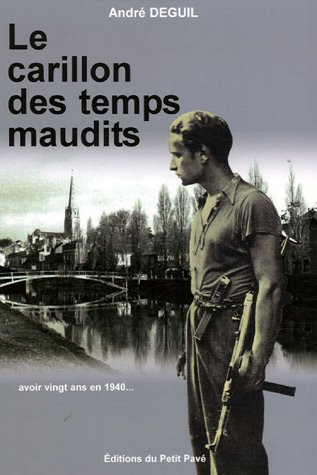 Le carillon des temps maudits - André Deguil