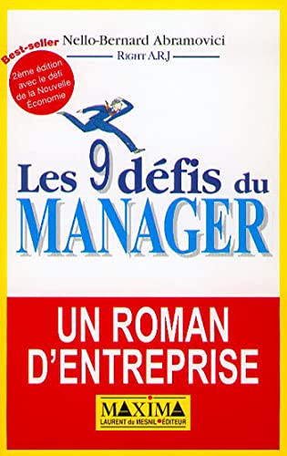 Les 9 défis du manager - Abramovici Nello-Bernard, Pierre-Yves Gagneret, Pierre Jauffret