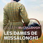 Les dames de Missalonghi - Colleen McCullough