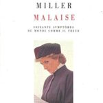 Malaise. Soixante symptômes du monde comme il Freud - Gérard Miller