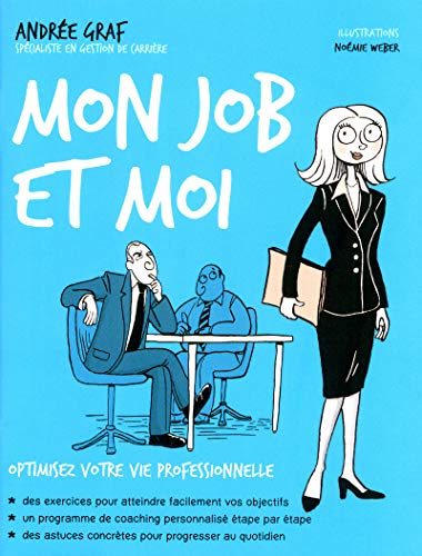 Mon job et moi - Andree Graf