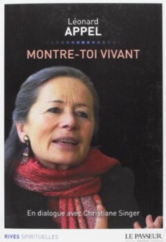 Montre-toi vivant - Léonard Appel