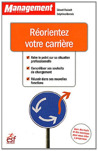 Reorientez votre carriere - Gerard Rodach, Jean-Edourd Gresy