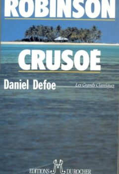 Robinson Crusoé - Daniel Defoe