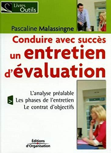 Conduire Avec Succès Un Entretien D'évaluation - Pascaline Malassingne