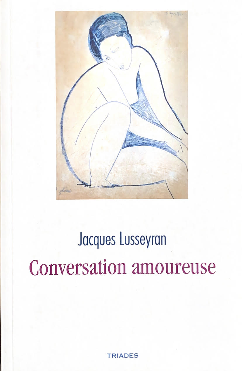 Conversation amoureuse - Jacques Lusseyran