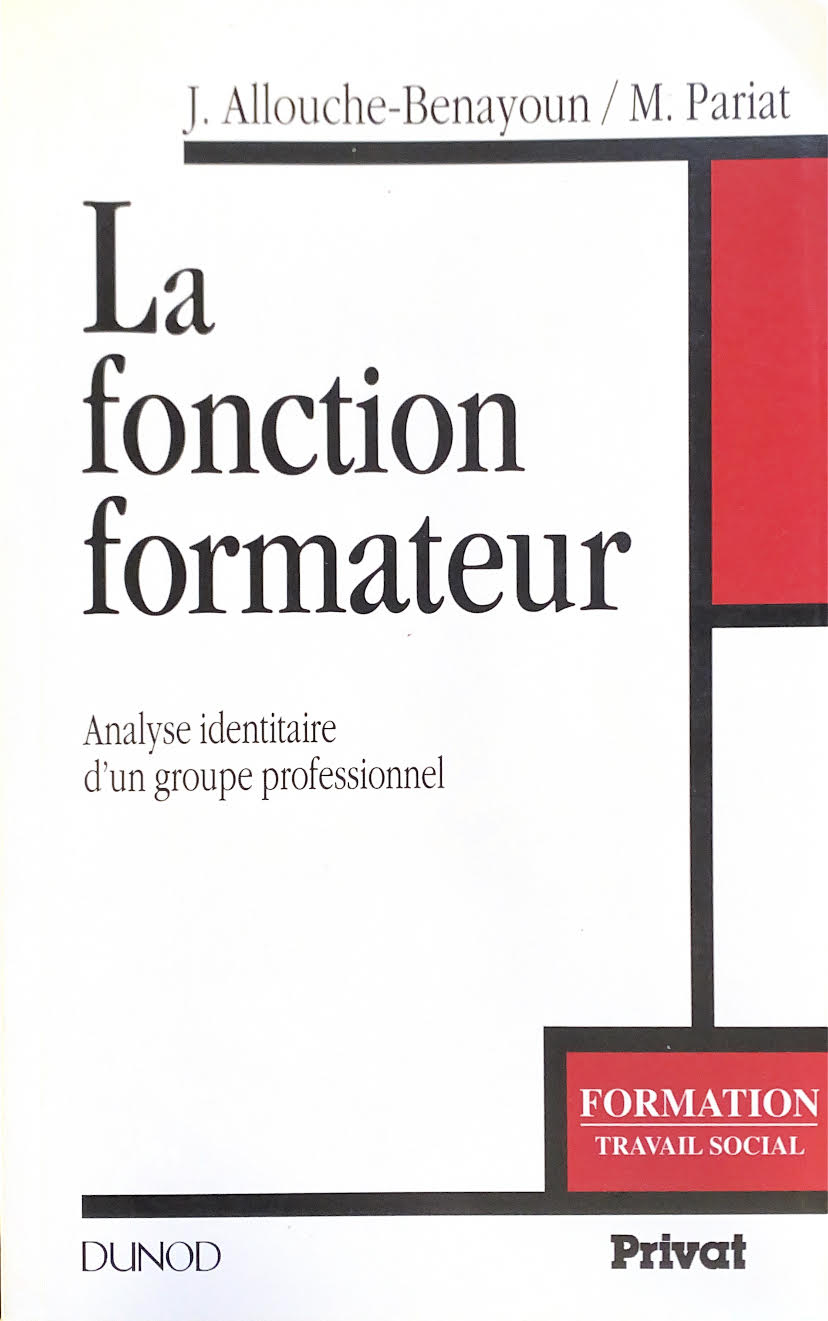 La Fonction Formateur - Joëlle Allouche-Benayoun