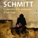 Concerto à la mémoire d'un ange - Eric-Emmanuel Schmitt