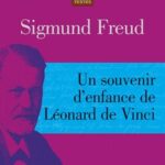 Un souvenir d'enfance de Léonard de Vinci - Sigmund Freud