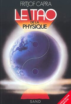 Le tao de la physique - Fritjof Capra