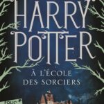 Harry Potter à l'école des sorciers - J. K. Rowling