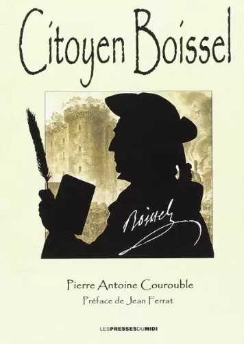 Citoyen Boissel - Pierre ant Courouble