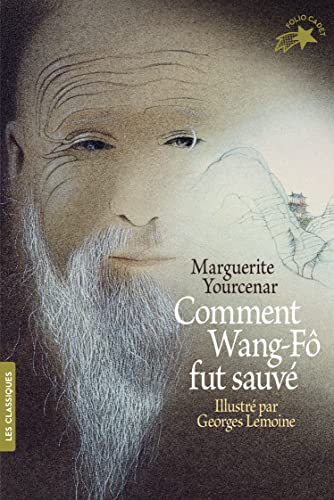 Comment Wang-Fo Fut Sauve - Marguerite Yourcenar