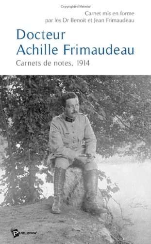 Docteur Achille Frimaudeau : carnets de notes 1914