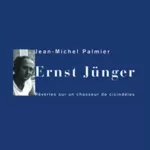 Ernst Jünger - Jean-Michel Palmier