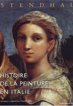 Histoire de la peinture en Italie - Stendhal