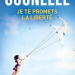 Je te promets la liberté - Laurent Gounelle