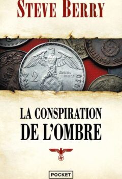 La Conspiration de l'ombre - Steve Berry