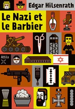 Le Nazi et le barbier - Edgar Hilsenrath