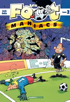 Les Footmaniacs, tome 2