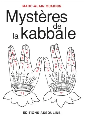 Mystères de la kabbale - Marc-Alain Ouaknin