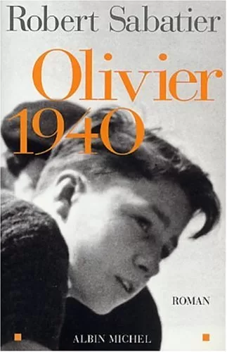 Olivier 1940 - Robert Sabatier