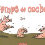 Temps de Cochon - Gab