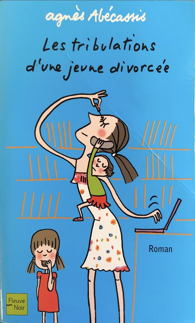 Les Tribulations d'une jeune divorcée - Agnès Abécassis