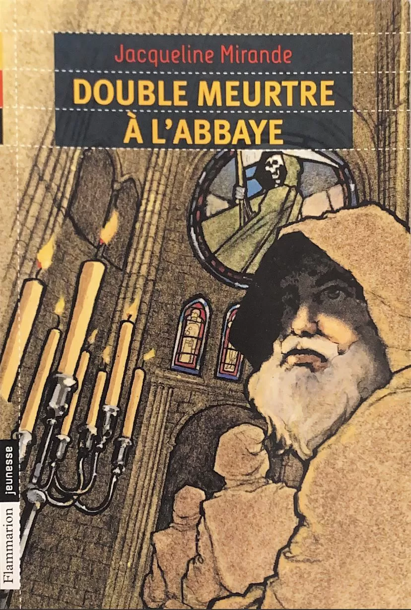 Double meurtre à l'abbaye - Jacqueline Mirande