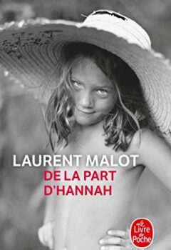 De la part d'Hannah - Laurent Malot