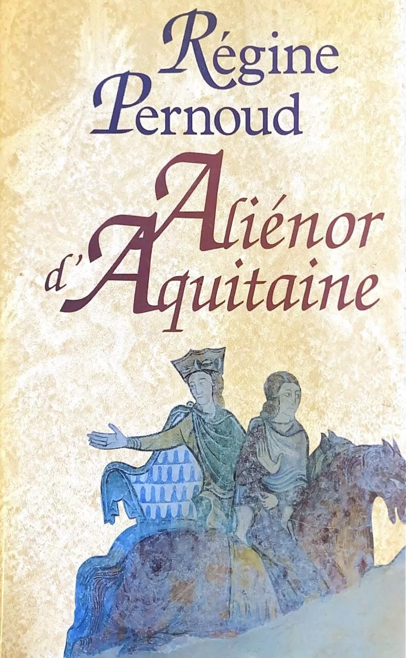 Alienor D'aquitaine - Pernoud regine