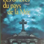 Les Ombres Du Pays De La Mee - Hélène Legrais