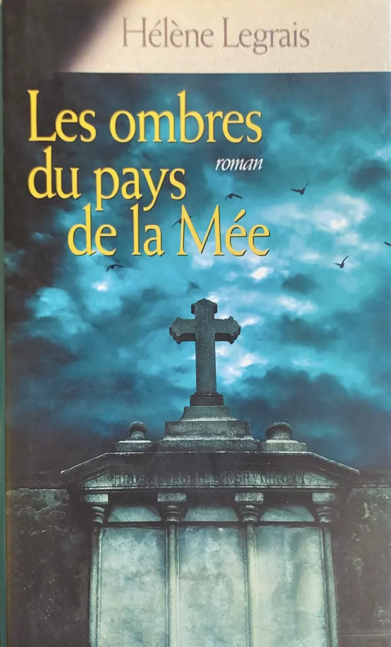 Les Ombres Du Pays De La Mee - Hélène Legrais