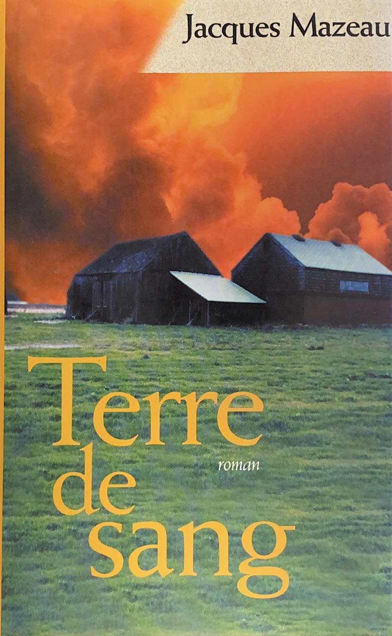 Terre de sang - Jacques Mazeau