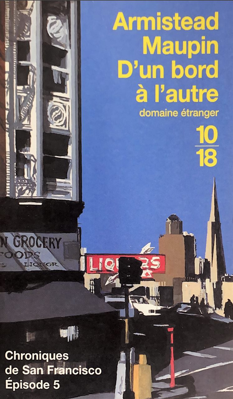 Chroniques De San Francisco, Tome 5 : D'un Bord À L'autre - Armistead Maupin