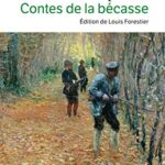 Contes de la bécasse - Guy de Maupassant