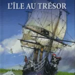 Les incontournables de la littérature en BD : L'ile au trésor - Robert Louis Stevenson