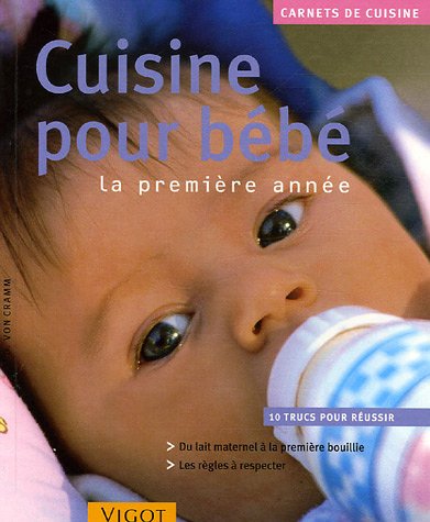 Cuisine pour bébé - Dagmar von Cramm