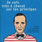 Je suis très a cheval sur les principes - David Sedaris