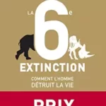 La 6e Extinction - Elizabeth Kolbert