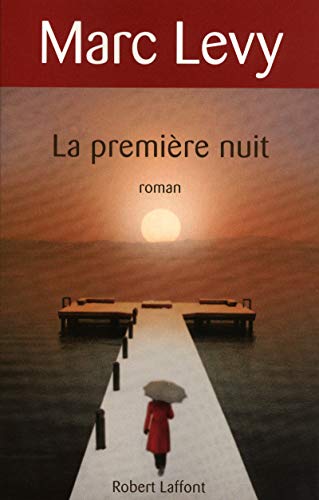 La première nuit - Marc Levy