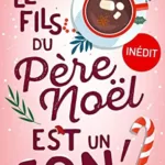 Le fils du père Noel est un con - Ellie Bonnert