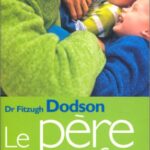 Le père et son enfant - Docteur Fitzhugh Dodson