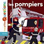 La petite imagerie : Les pompiers