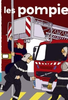 La petite imagerie : Les pompiers